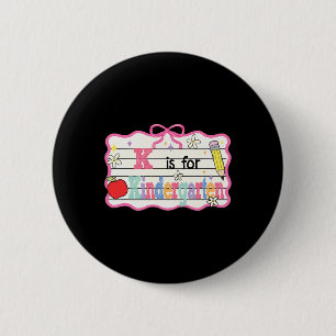 Preppy Coquette Bow K Is For Kindergarten Back To 6 Cm Round Badge