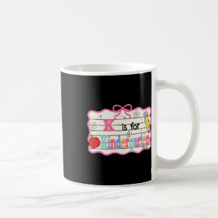 Preppy Coquette Bow K Is For Kindergarten Back To Coffee Mug