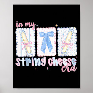 Preppy Coquette in String Cheese Era Mothers Day Poster