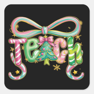 Preppy Coquette Teach Christmas Teacher Holiday Square Sticker
