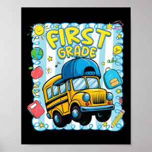 Preppy First Grade Back To School Funny School Bus Poster