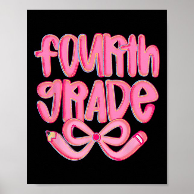 Preppy Fourth Grade Back To School Coquette Bow Te Poster (Front)