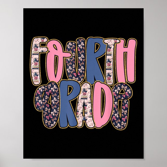 Preppy Fourth Grade Back To School Teachers Studen Poster (Front)