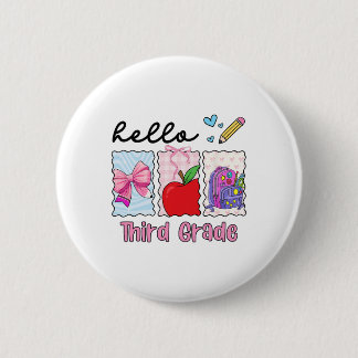 Preppy Girly Ck To School Hello Third Grade Teache 6 Cm Round Badge
