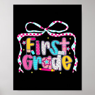 Preppy Groovy First Grade Coquette Bow Back To Sch Poster