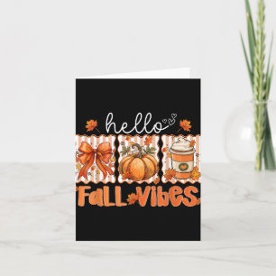 Preppy Hello Fall Vibes Coquette Latte Pumpkin Tha Card