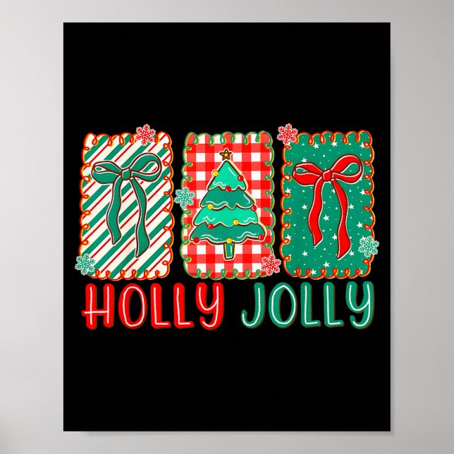 Preppy Holly Xmas Jolly Vibes Bow Christmas Girl W Poster (Front)