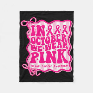 Preppy In October We Wear Pink Breast Cancer Coque Fleece Blanket