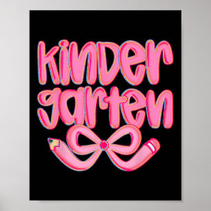 Preppy Kindergarten Ck To School Coquette Bow Teac Poster