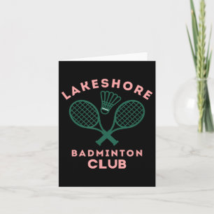 Preppy Lakeshore Badminton Club Cute Graphic Card