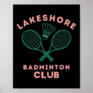 Preppy Lakeshore Badminton Club Cute Graphic  Poster
