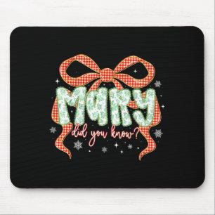 Preppy Mary Did You Know Christian Christmas Desig Mouse Pad