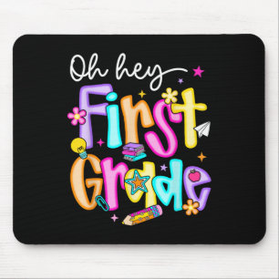 Preppy Oh Hey 1st Grade Back To School Teachers St Mouse Pad