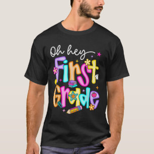 Preppy Oh Hey 1st Grade Back To School Teachers St T-Shirt