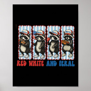 Preppy Red White And Feral Funny Racoon 4th Of Ju Poster