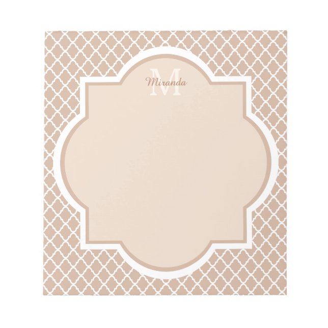 Preppy Tan Quatrefoil Mongogram With Name Notepad (Front)