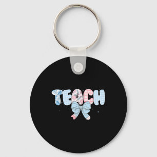 Preppy Teacher Floral Coquette Teach Blue Floral Key Ring