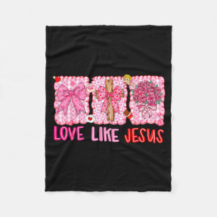 Preppy Valentine Christian Love Like Jesus Men Wom Fleece Blanket