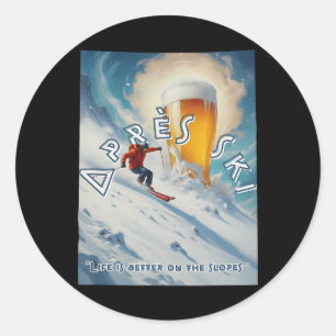 Près Ski Life Is Better On The Slopes Classic Round Sticker