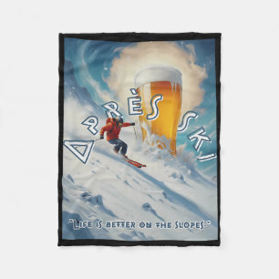 Près Ski Life Is Better On The Slopes Fleece Blanket