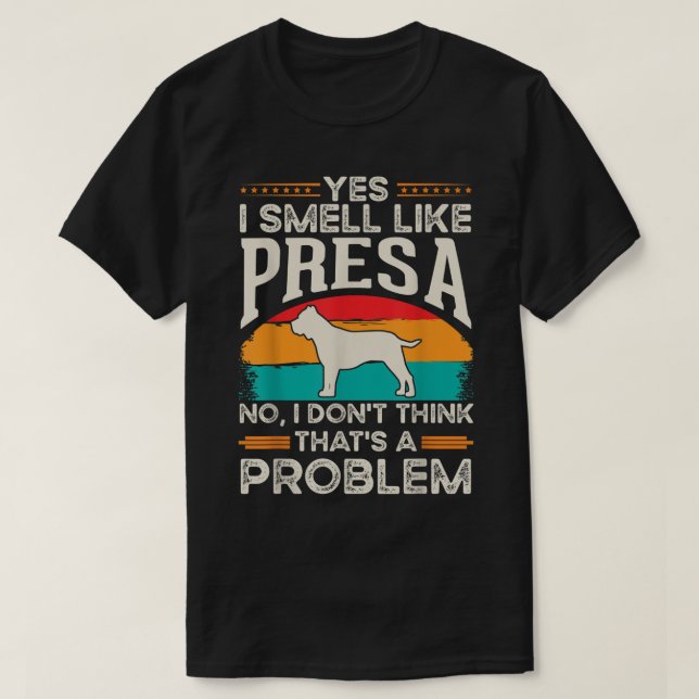 Presa Canario Smell Dogo Canario Presa T-Shirt (Design Front)