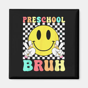 Preschool Bruh Teacher Kids Retro Smile Face Back Magnet