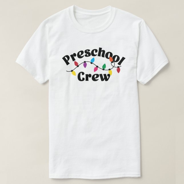 Preschool Crew Preschool Squad T-Shirt (Design Front)