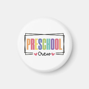 Preschool Crew Preschool Team Magnet