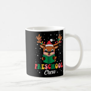 Preschool Crew Xmas Funny Reindeer Teacher Student Coffee Mug