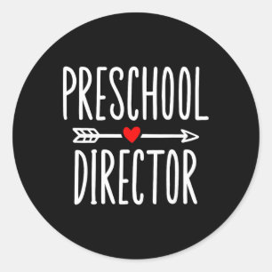 Preschool Director Daycare Appreciation For Women Classic Round Sticker