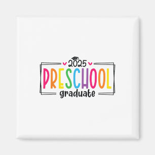 Preschool Graduation 2025 Graduate Grad Last Day O Magnet