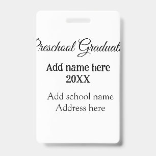 Preschool Graduation add school name address name  ID Badge