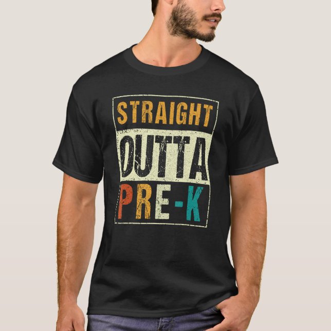 Preschool Graduation Straight Outta Pre K T-Shirt (Front)