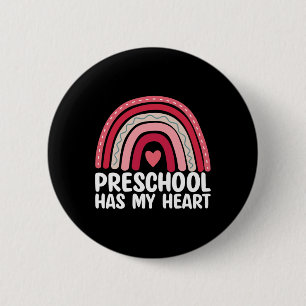 Preschool Has My Heart Funny Valentines Day Teache 6 Cm Round Badge