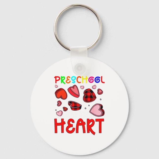 Preschool Has My Heart Valentines Hearts Teacher  Key Ring (Front)