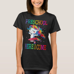 Preschool Here I Come Unicorn Back To School T-Shirt