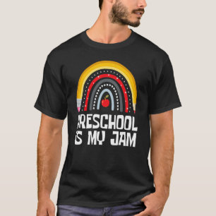Preschool Is My Jam First Day Back To School Teach T-Shirt
