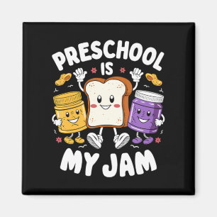 Preschool Is My Jam Peanut Butter Jelly Teacher Magnet
