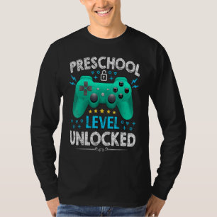 Preschool Level Unlocked Gamer   First Day Of Scho T-Shirt