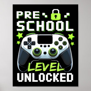 Preschool Level Unlocked Video Gamer Back To Schoo Poster
