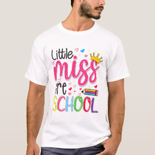 Preschool Little Miss Back To School Girls Prescho T-Shirt