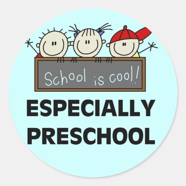 Preschool School is Cool Tshirts and Gifts Classic Round Sticker (Front)
