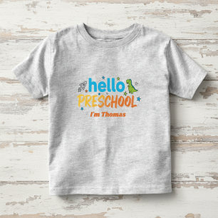 Preschool Shirt, Hello Preschool, First Day  Toddler T-Shirt