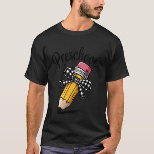 Preschool Squad Funny Pencil Bow First Day of Scho T-Shirt