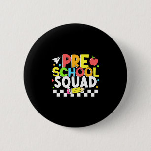 Preschool squad happy first day of school kids 6 cm round badge