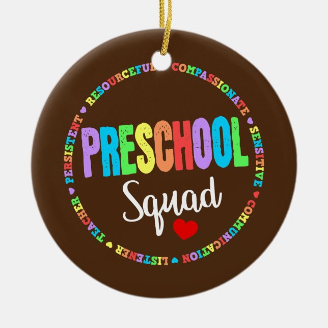 Preschool Squad Teacher Back to School Daycare Ceramic Ornament (Front)