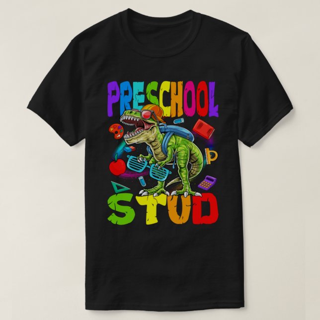 Preschool Stud Dinosaur Back To School T-Shirt (Design Front)