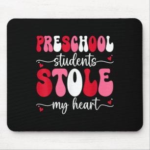 Preschool Students Stole My Heart Valentines Day T Mouse Pad