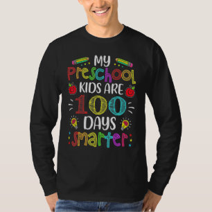 Preschool Teacher 100 Days Smarter 100th Day Of Sc T-Shirt
