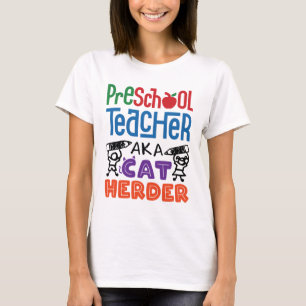 Preschool Teacher aka Cat Herder T-Shirt